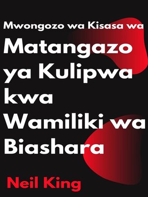 cover image of Mwongozo wa Kisasa wa Matangazo ya Kulipwa kwa Wamiliki wa Biashara